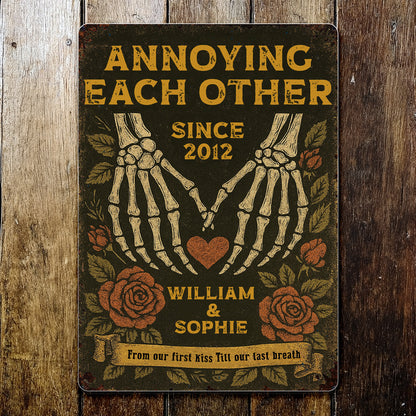 Annoying Each Other Since, Skeleton Hands and Roses