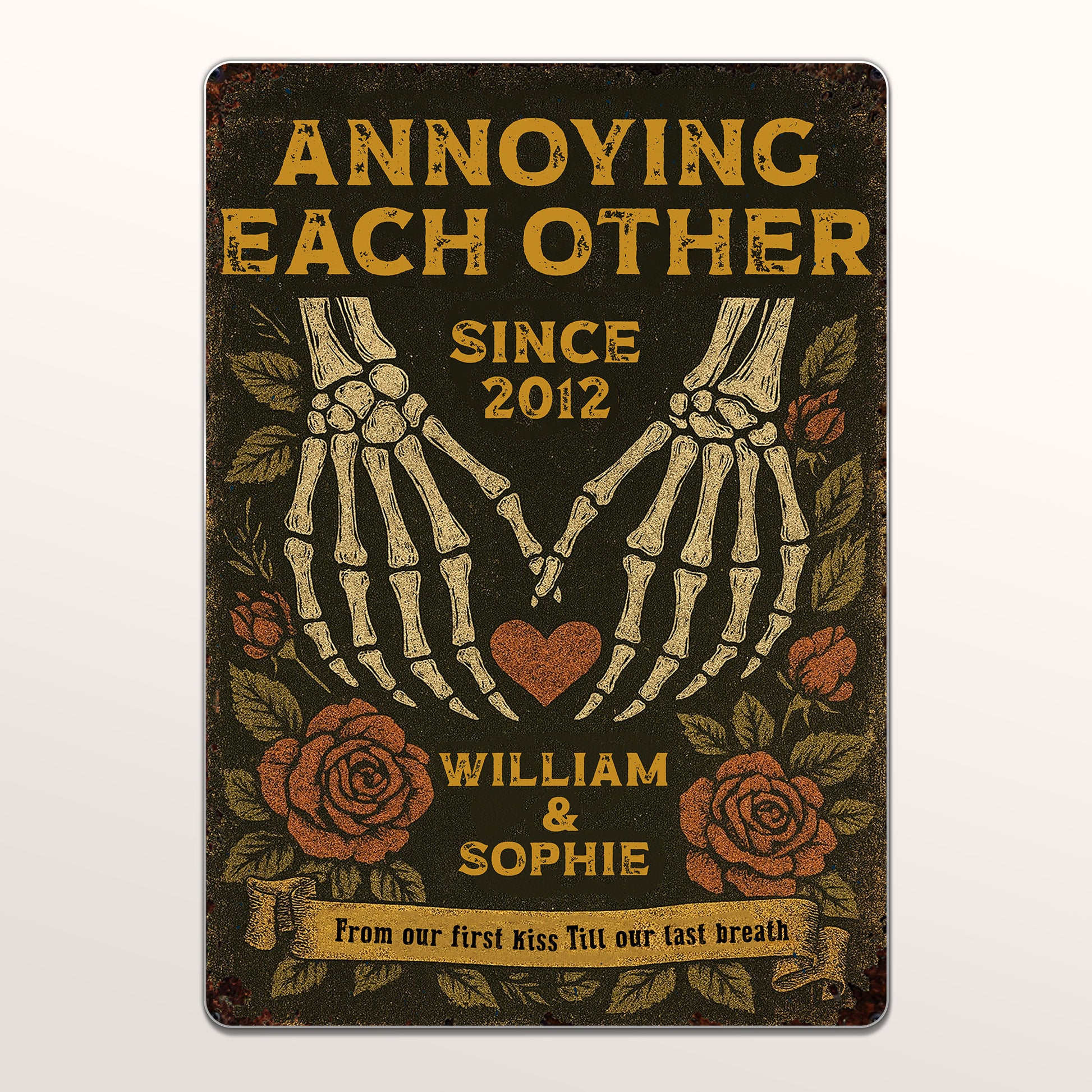 Annoying Each Other Since, Skeleton Hands and Roses