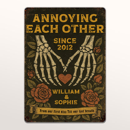 Annoying Each Other Since, Skeleton Hands and Roses