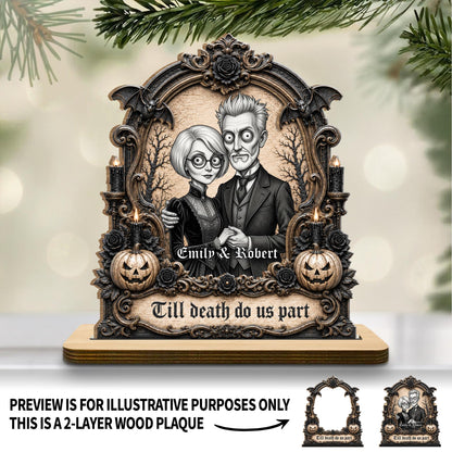 Till Death Do Us Part Victorian Gothic Couple With Pumpkins And Bats - Personalized Custom 2-Layer Wood Plaque With Flat Base - CPL2105_WPLA