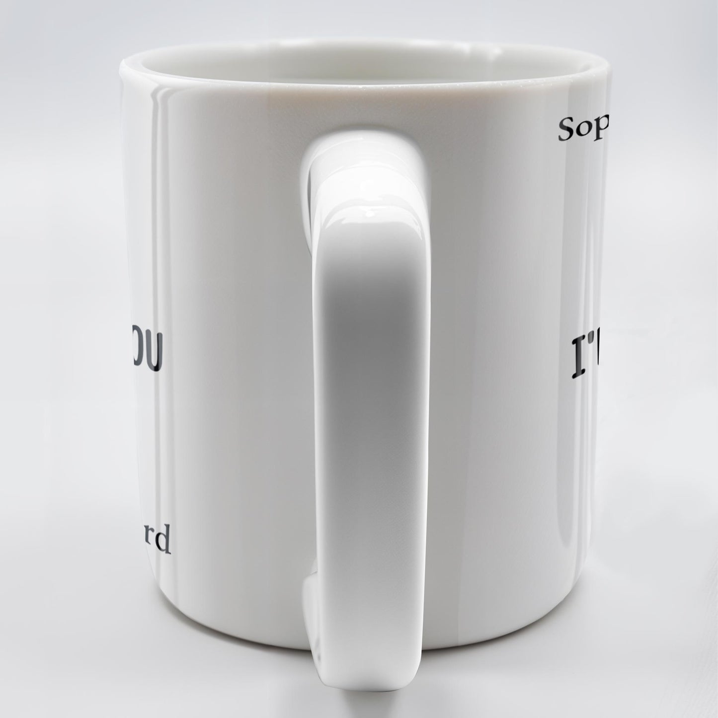 I Met You I Love You Forever Yours Coffee Mug With Heart