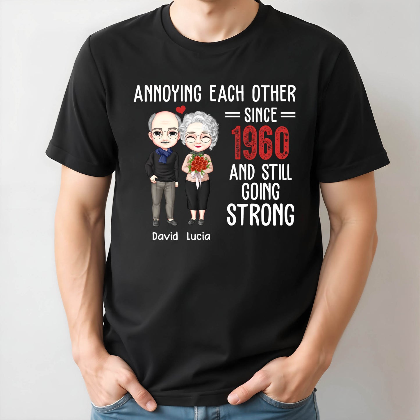 Annoying Each Other Since 1960 And Still Going Strong, Cartoon Couple And Heart