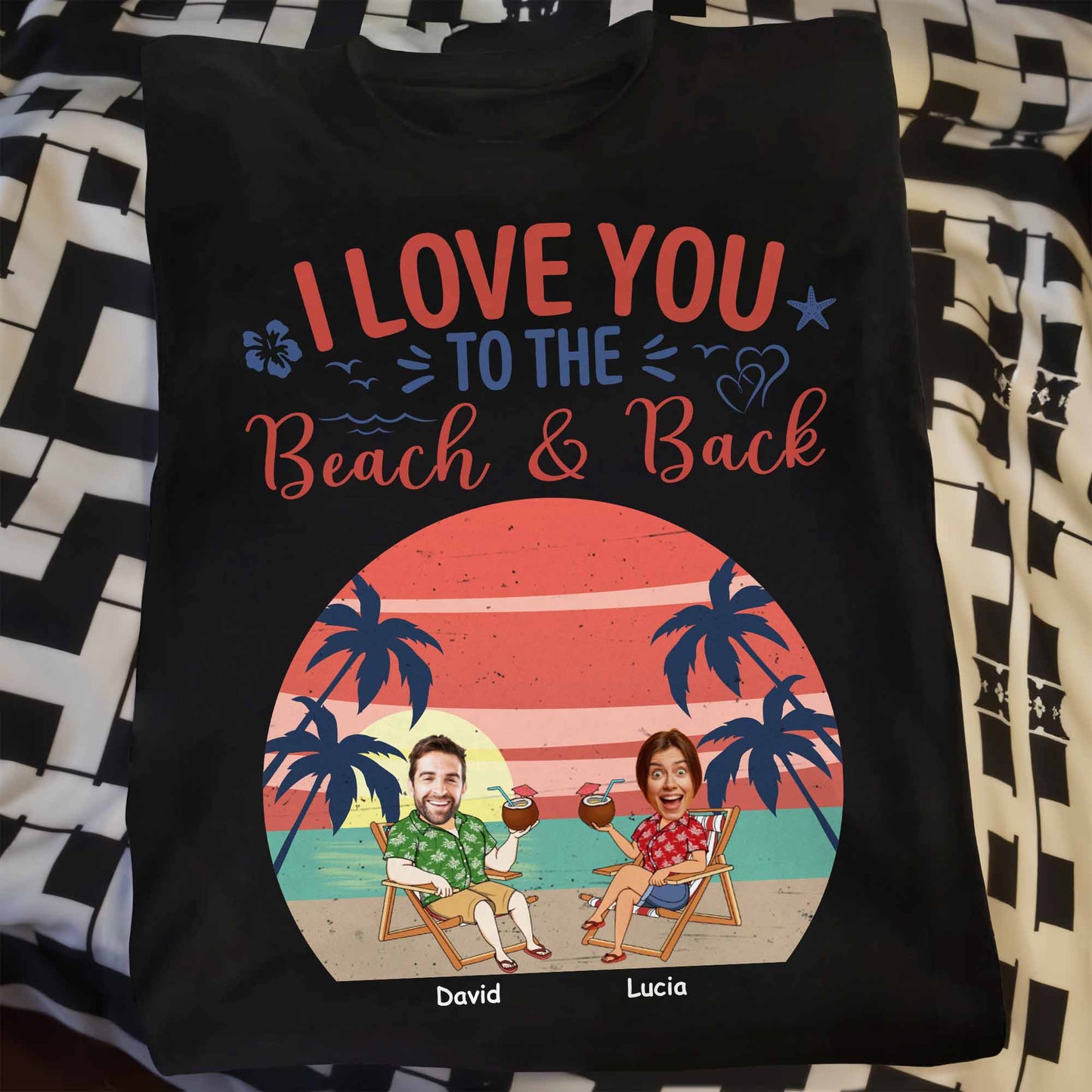 I Love You To The Beach & Back, Beach And Palm Trees