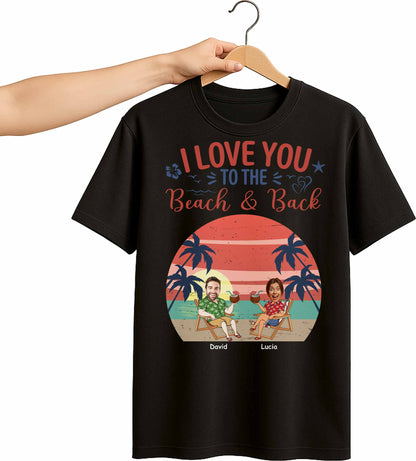 I Love You To The Beach & Back, Beach And Palm Trees