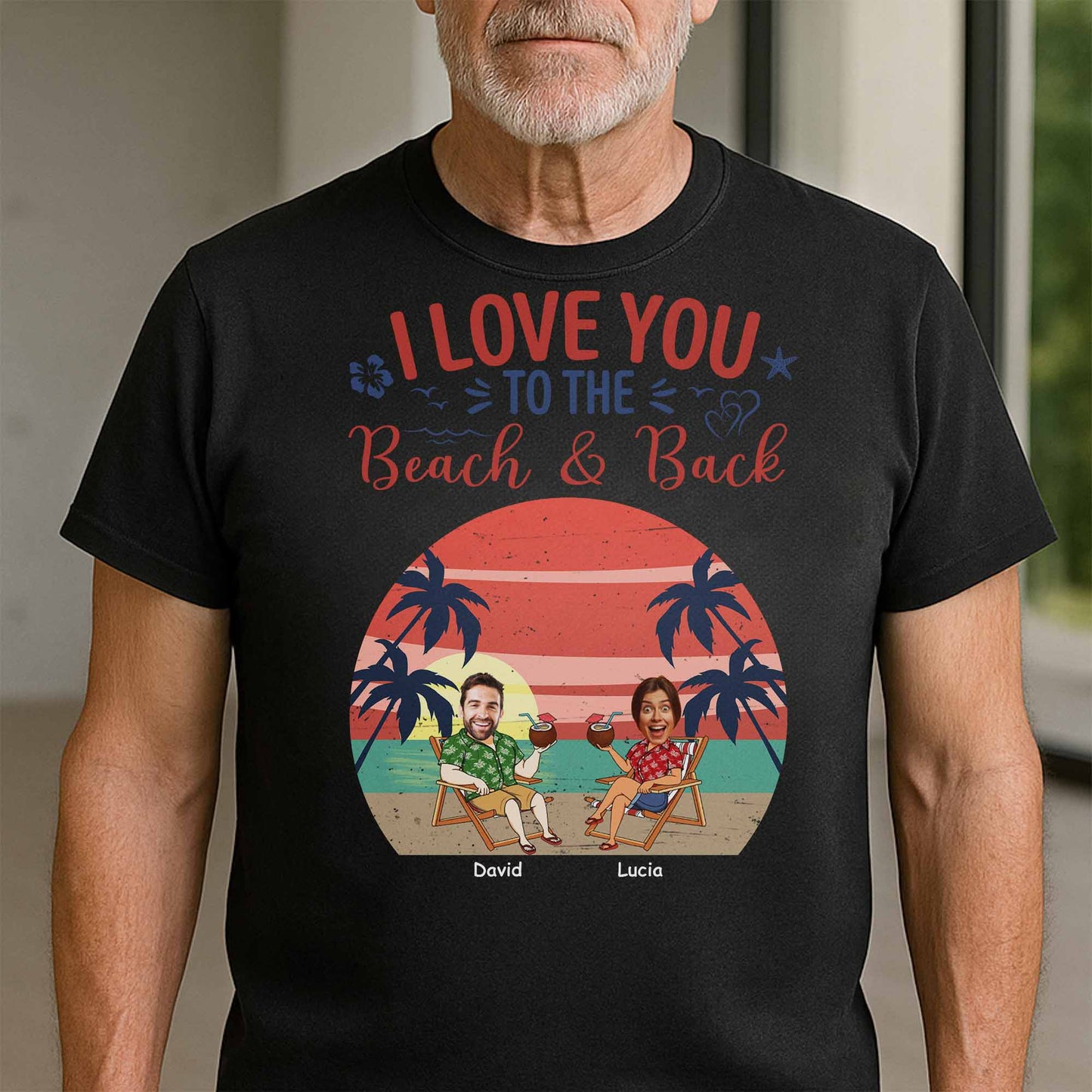 I Love You To The Beach & Back, Beach And Palm Trees