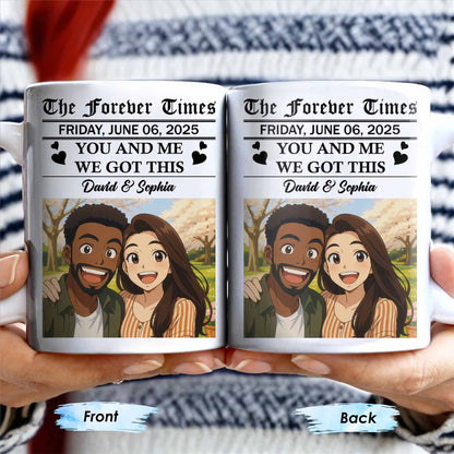 The Forever Times, You And Me, We Got This