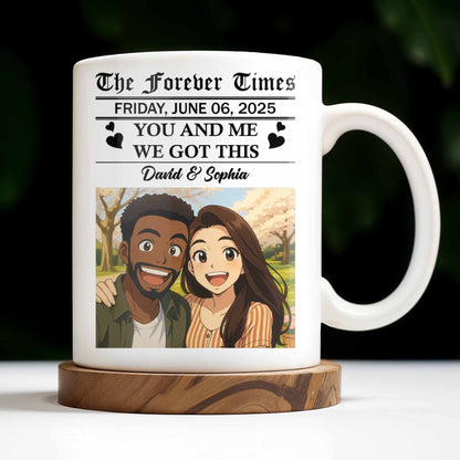 The Forever Times, You And Me, We Got This