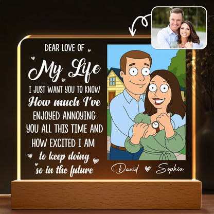 Querido amor de mi vida, disfruto molestándote, pareja - Luz nocturna LED personalizada con base de madera - CPL396_LEWO