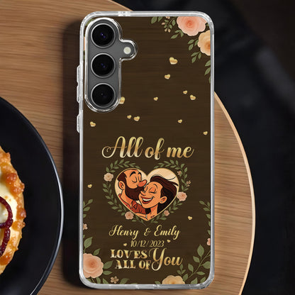 All Of Me Loves All Of You, Hearts And Flowers - Personalized Clear Phone Case - CPL398_PHC
