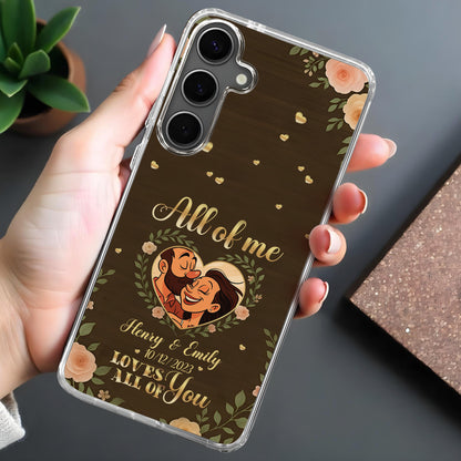 All Of Me Loves All Of You, Hearts And Flowers - Personalized Clear Phone Case - CPL398_PHC