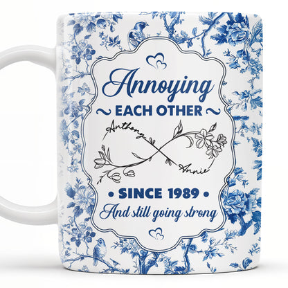 Annoying Each Other Since And Still Going Strong