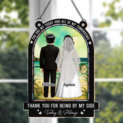 You Are My Today And All Of My Tomorrows, Bride and Groom