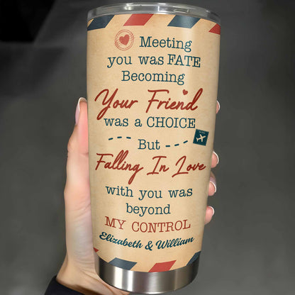 You & Me We Got This, Meeting You Was Fate, Couple Tumbler