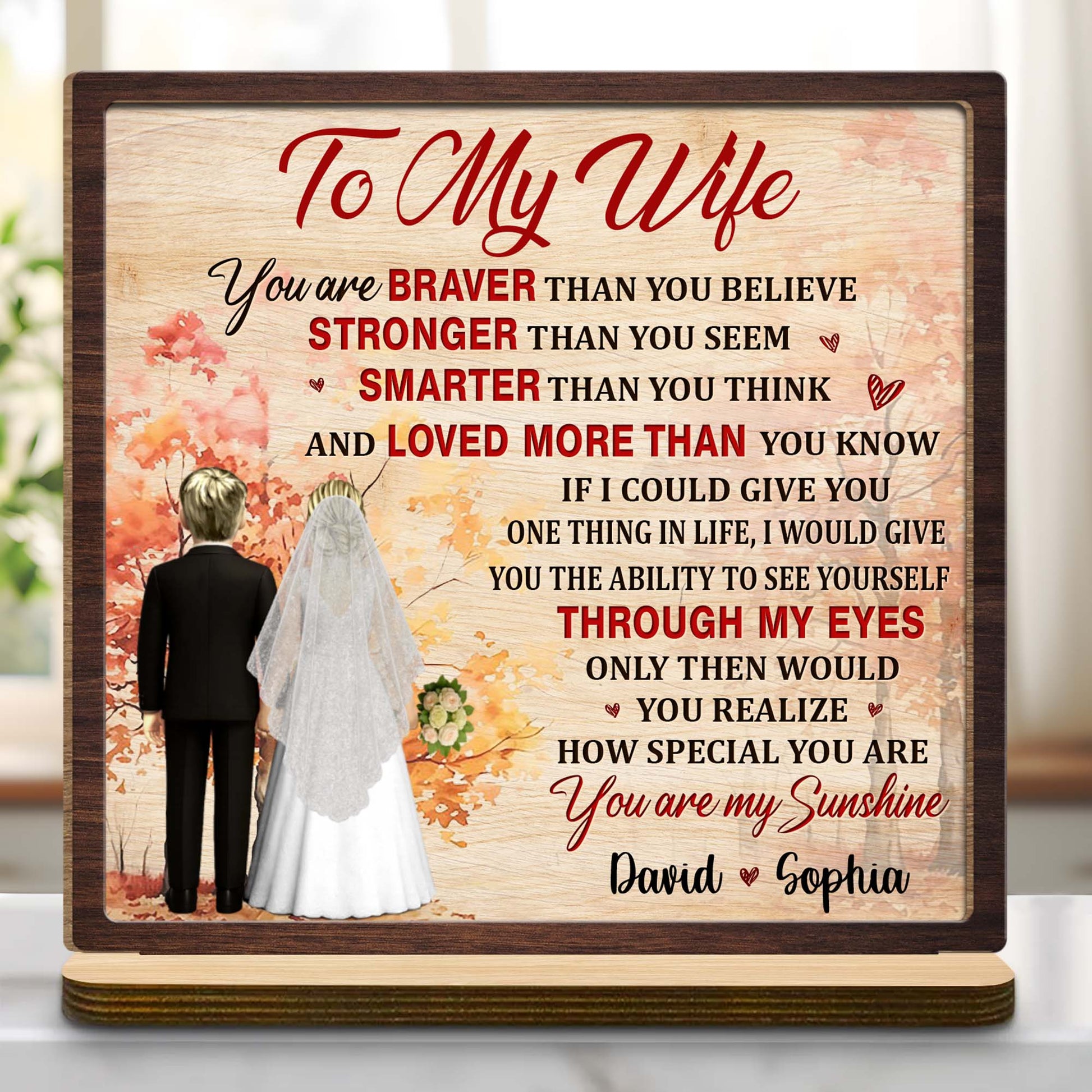 To My Wife, You Are Braver, Stronger, Smarter