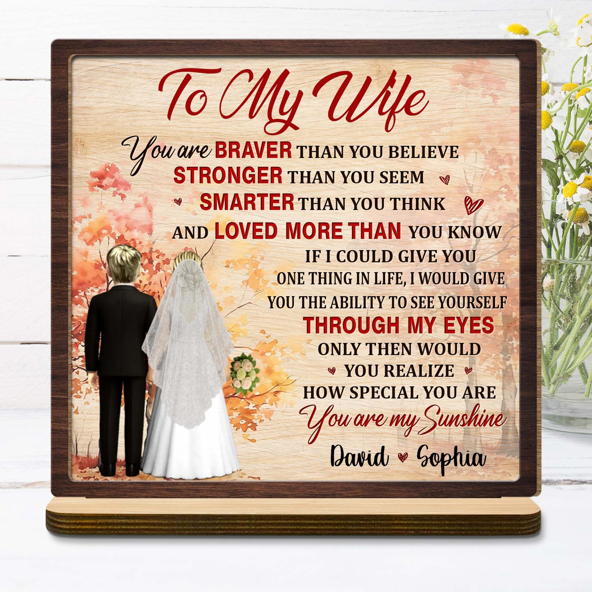 To My Wife, You Are Braver, Stronger, Smarter