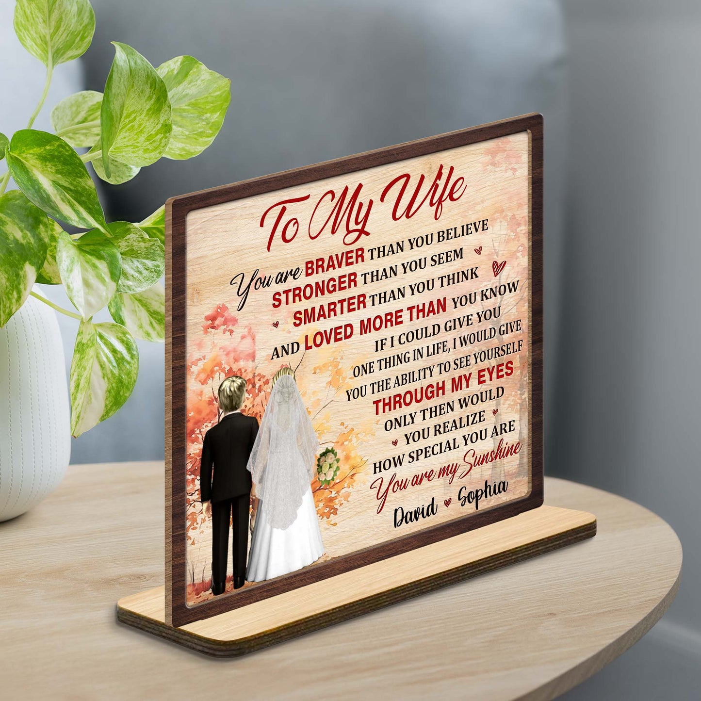 To My Wife, You Are Braver, Stronger, Smarter