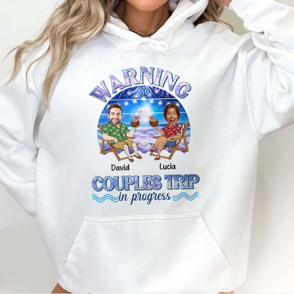 Warning Couples Trip In Progress, Coconut Drinks And Beach Chairs