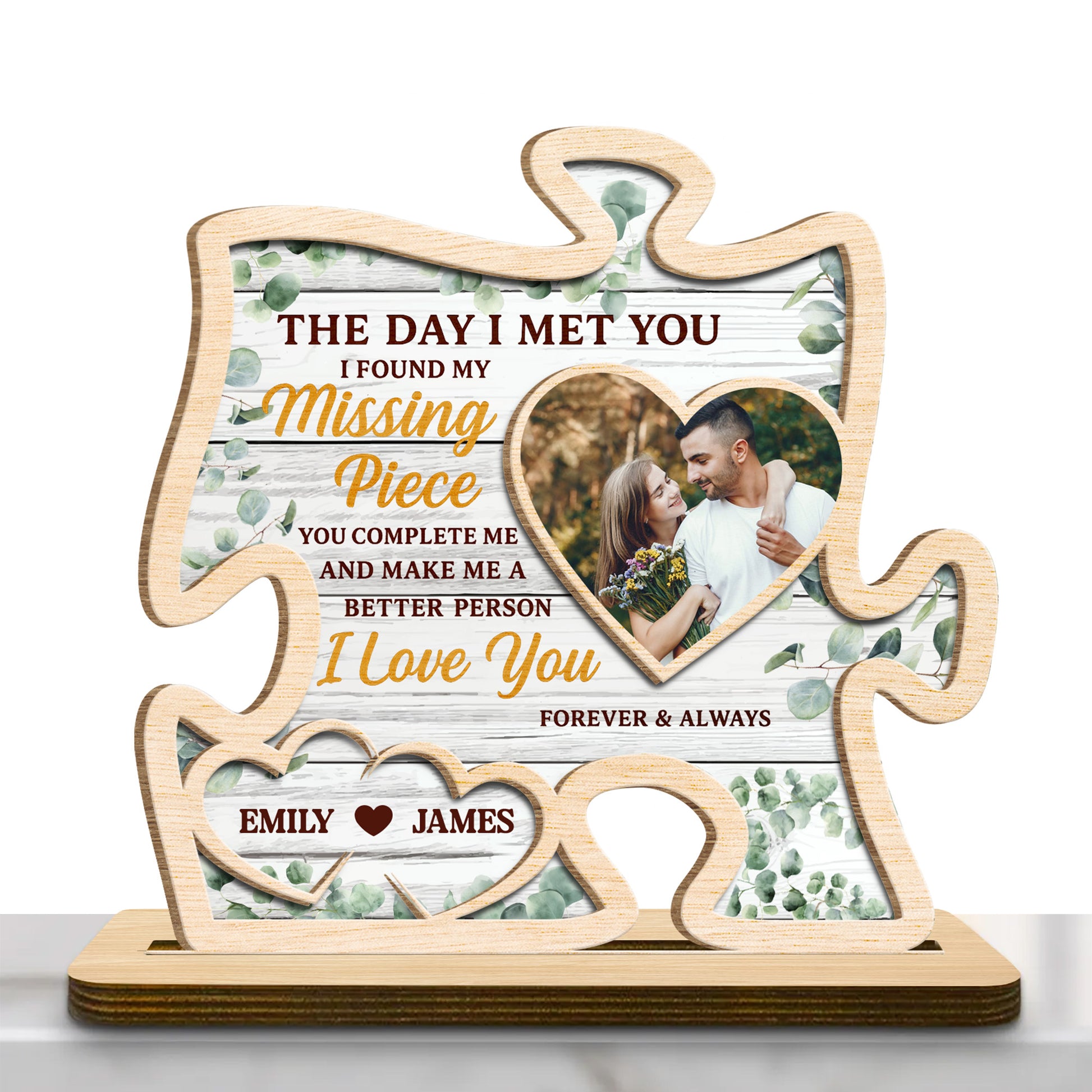 The Day I Met You, I Found My Missing Piece