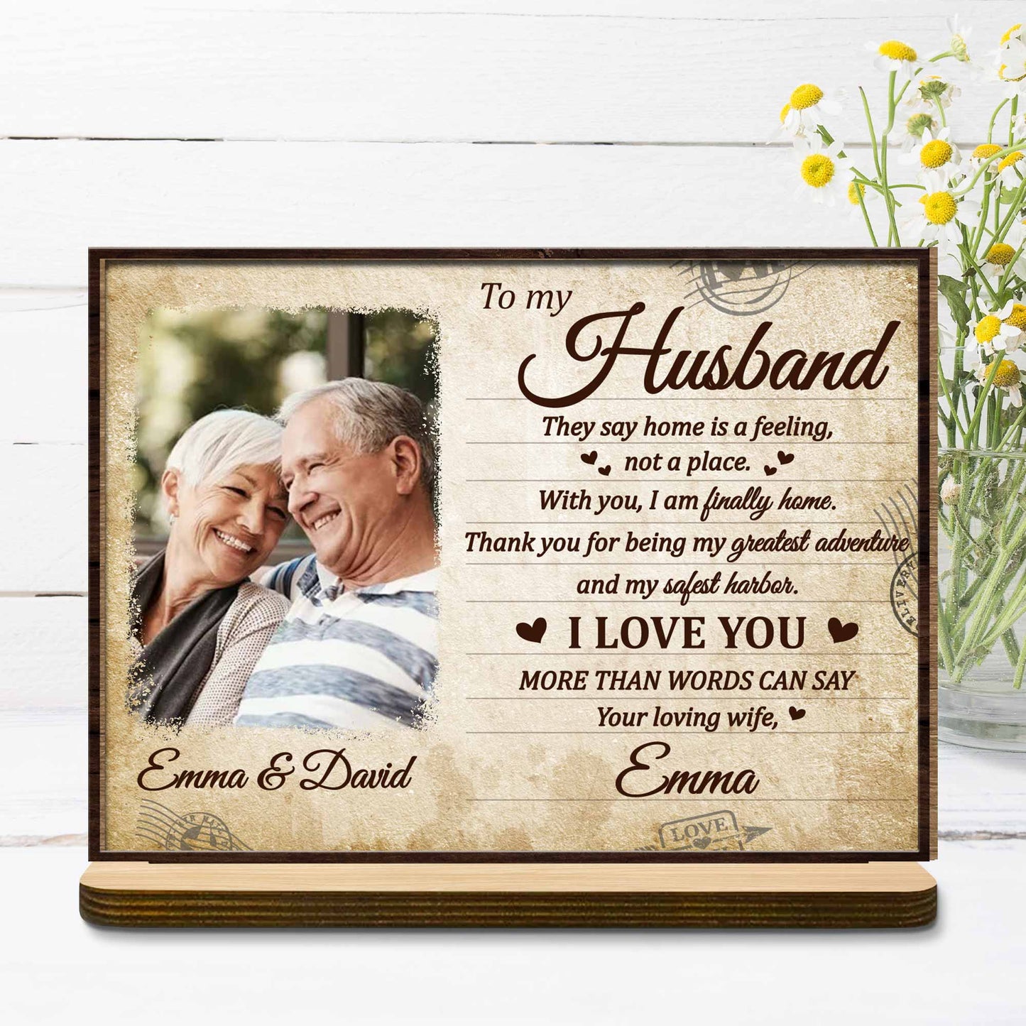 To My Husband, They Say Home Is A Feeling With Hearts