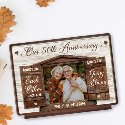 Annoying Each Other Since [Year], Going Strong