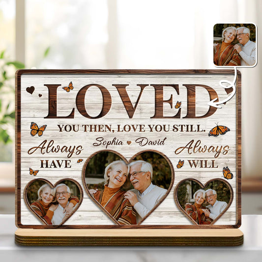 Loved You Then, Love You Still, Hearts and Butterflies