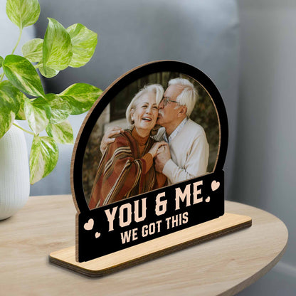 You & Me, We Got This With Elderly Couple Design