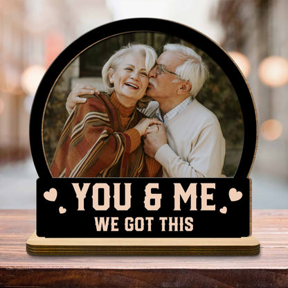 You & Me, We Got This With Elderly Couple Design