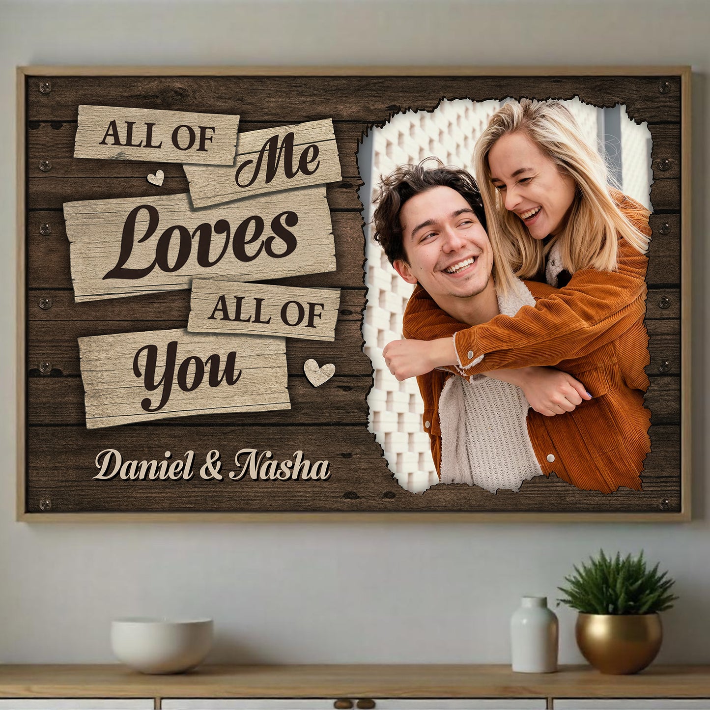 All Of Me Loves All Of You, Heart And Wooden Design