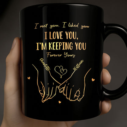 I Met You, I Liked You, I Love You, Holding Hands Design