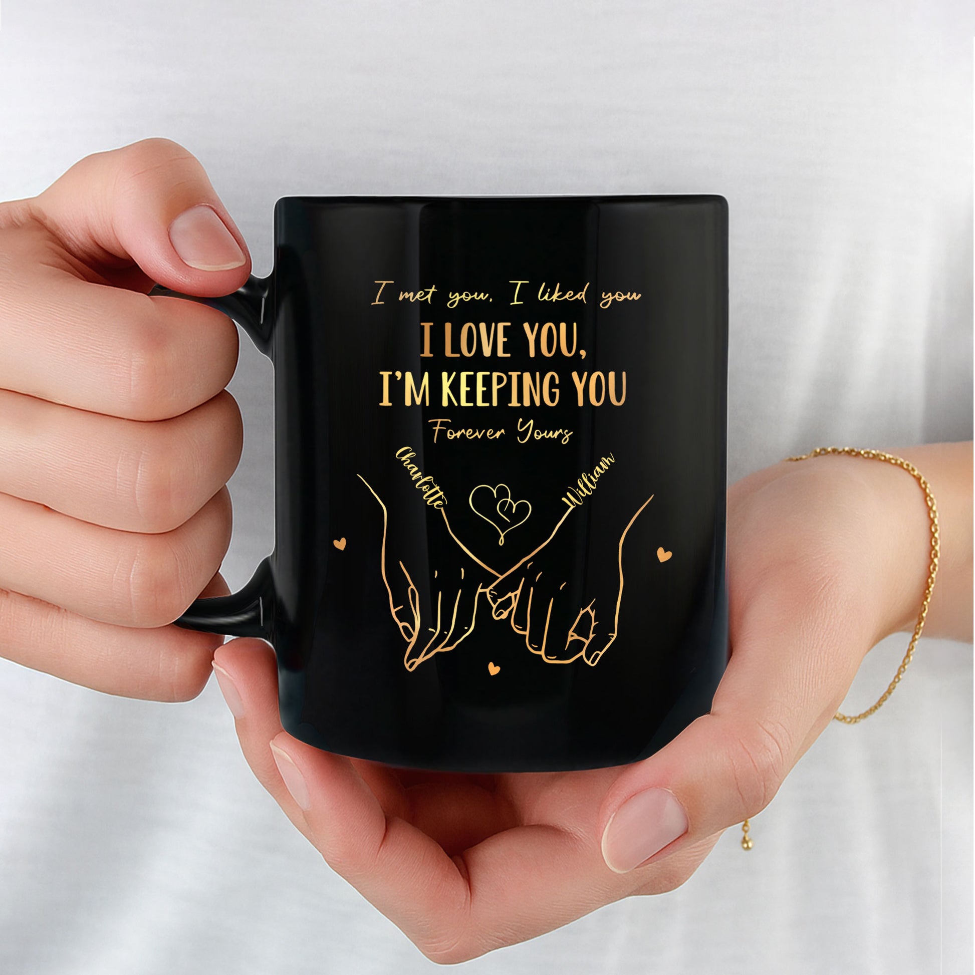 I Met You, I Liked You, I Love You, Holding Hands Design