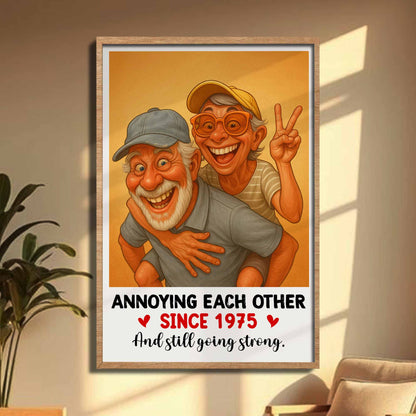 Annoying Each Other And Still Going Strong