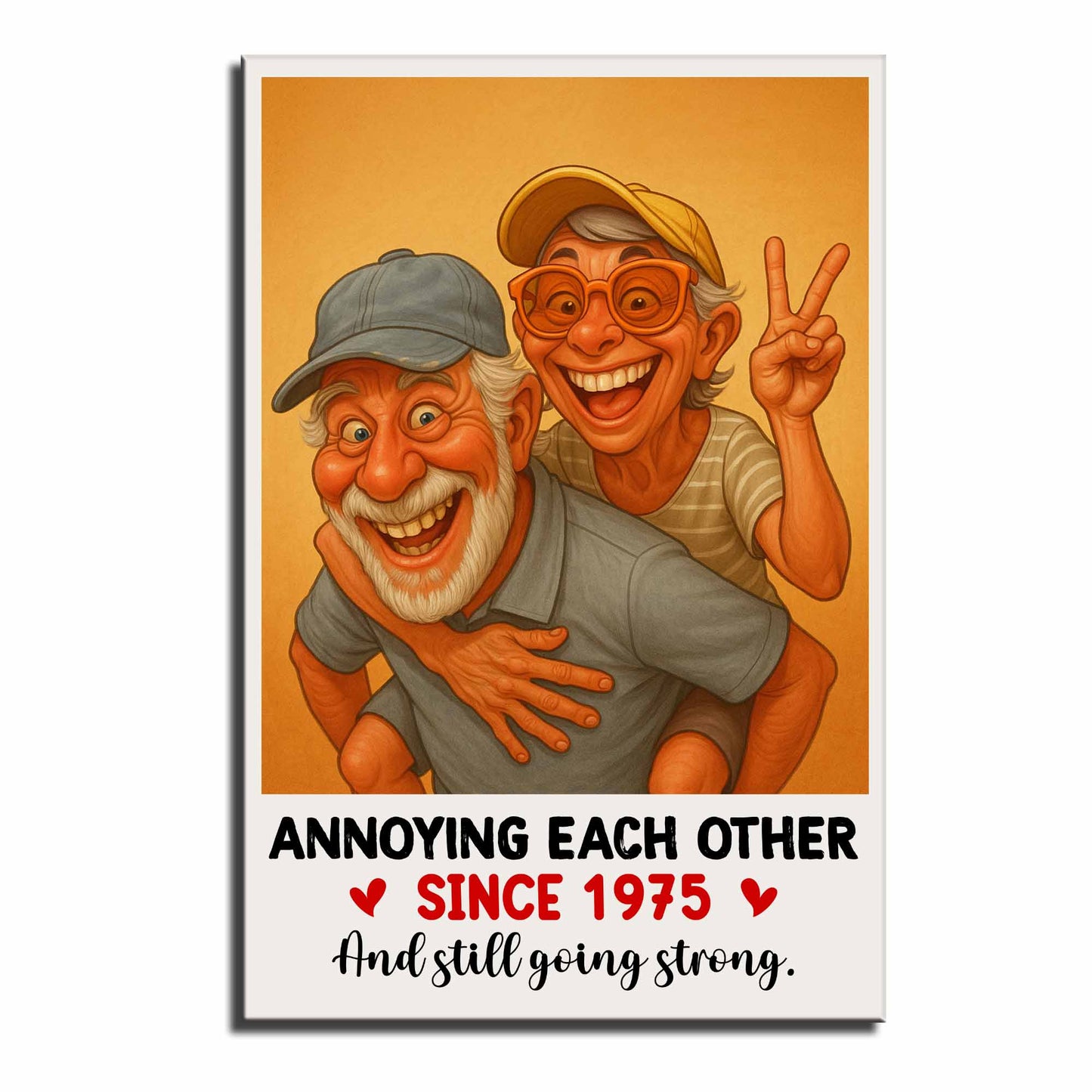 Annoying Each Other And Still Going Strong