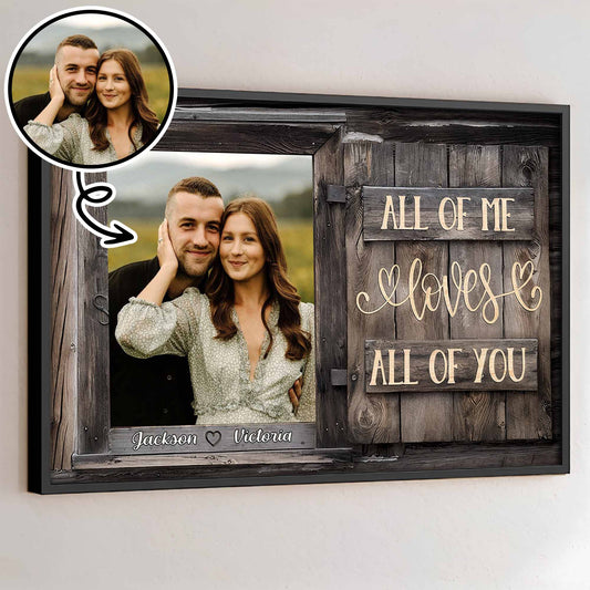 All Of Me Loves All Of You, Wooden Script Love Poster