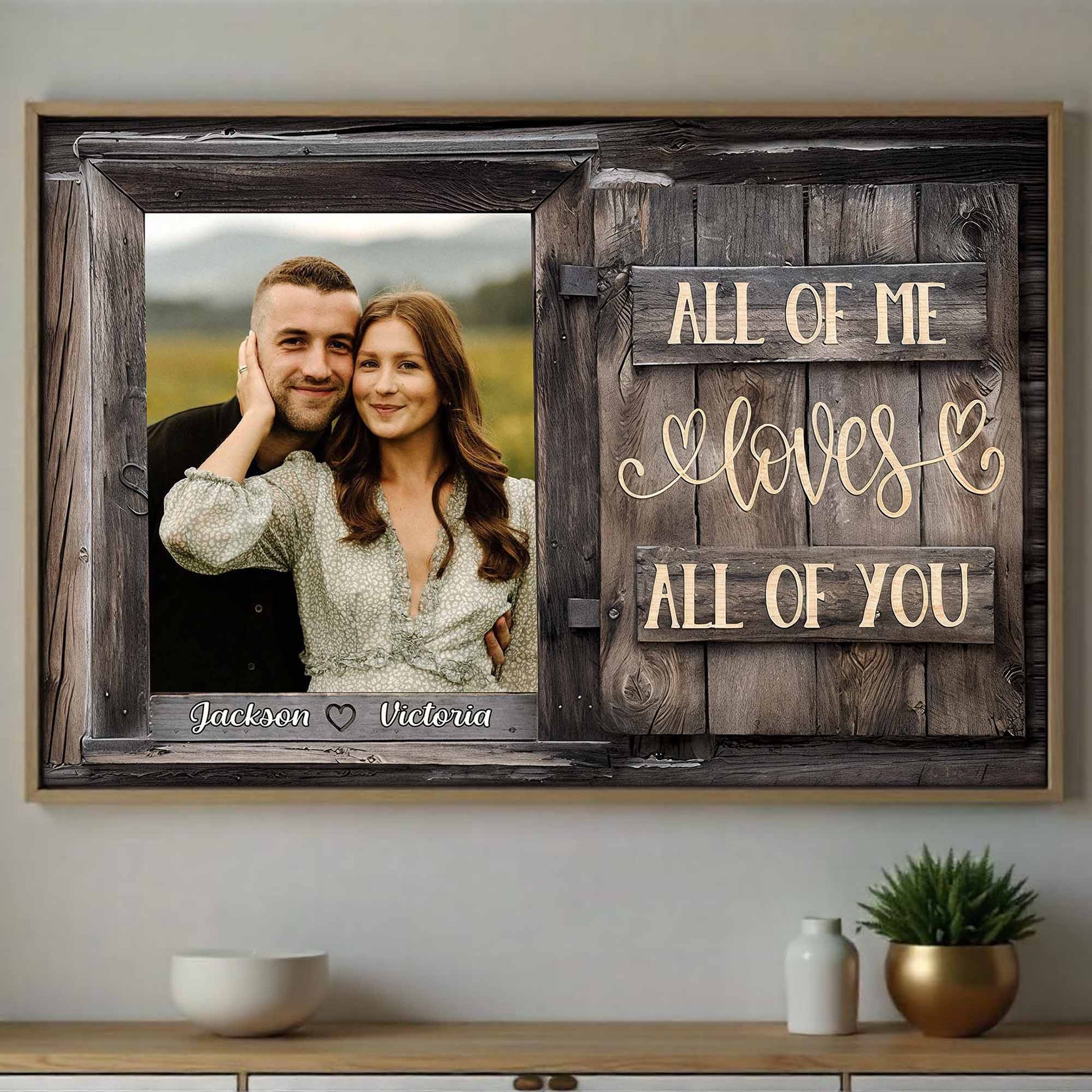 All Of Me Loves All Of You, Wooden Script Love Poster