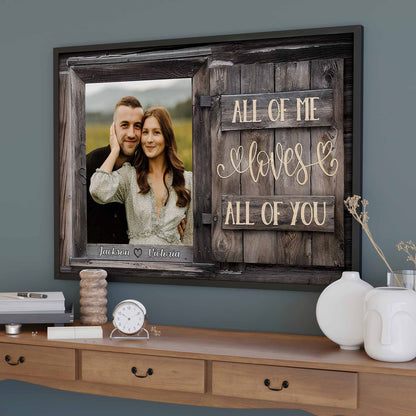 All Of Me Loves All Of You, Wooden Script Love Poster