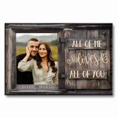 All Of Me Loves All Of You, Wooden Script Love Poster
