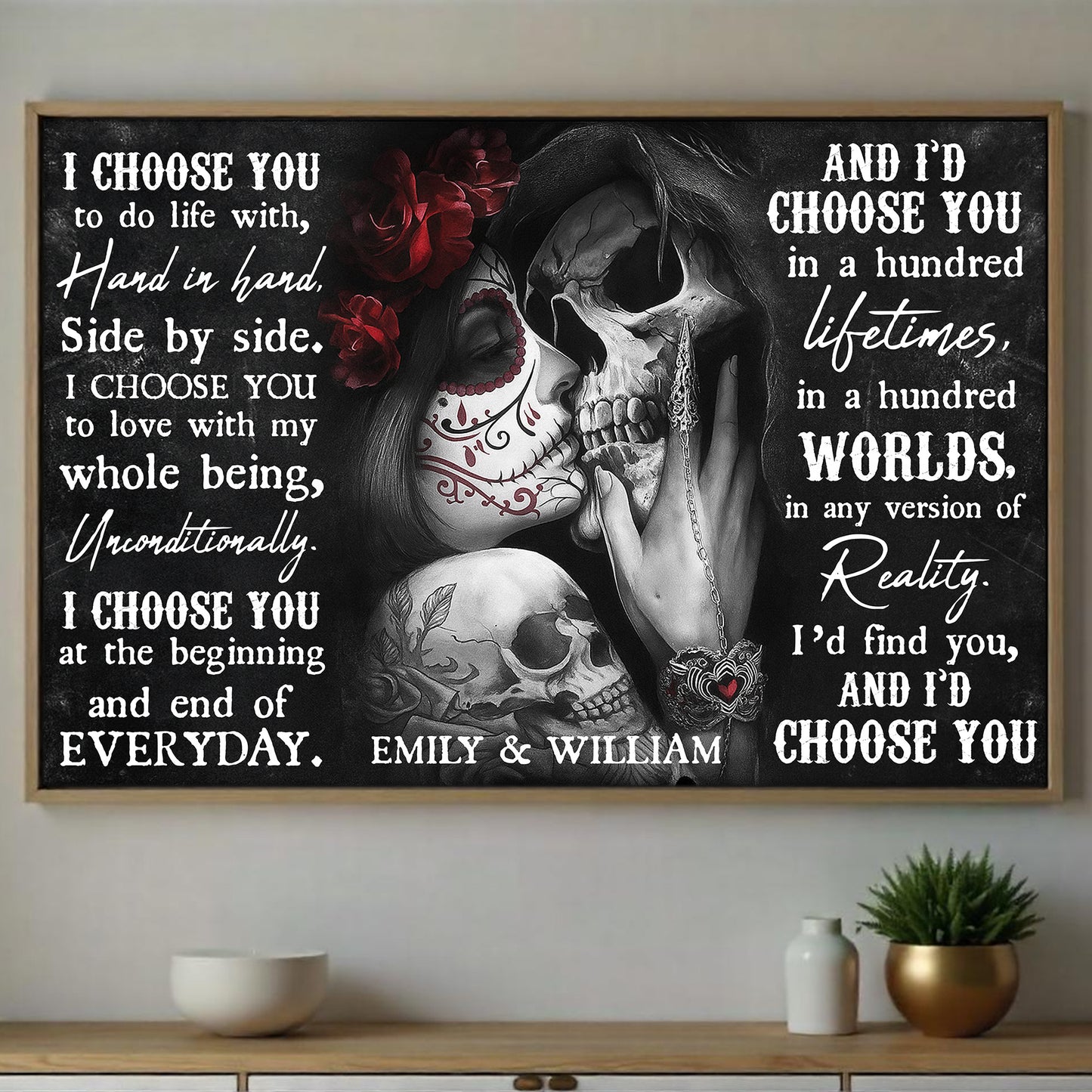I Choose You, Skulls And Roses Design