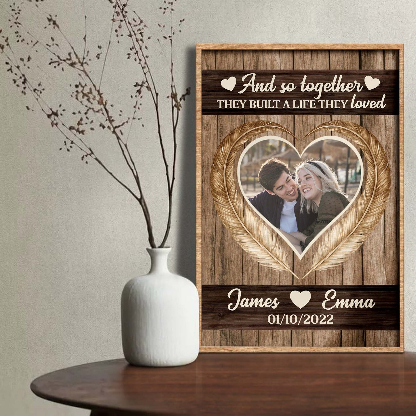 And So Together They Built A Life They Loved Heart Design