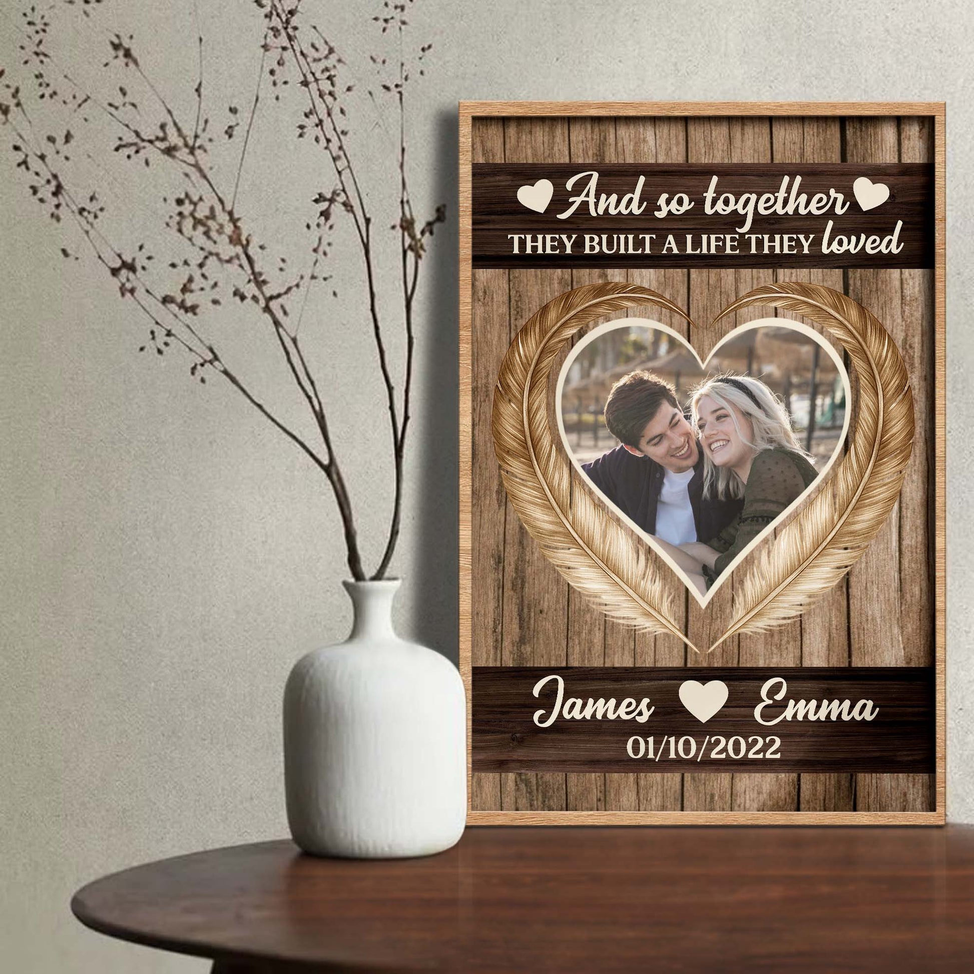 And So Together They Built A Life They Loved Heart Design