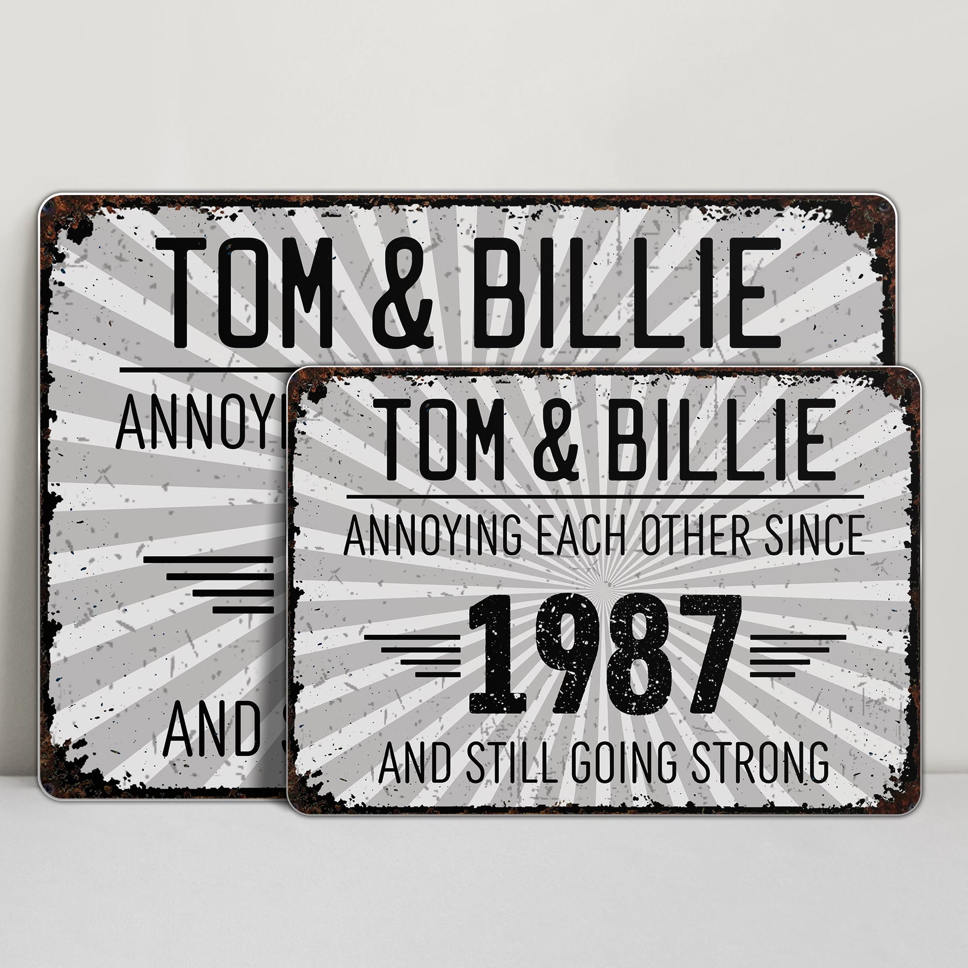 Annoying Each Other Since And Still Going Strong