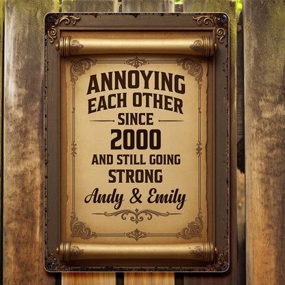 Annoying Each Other, Going Stronger, Vintage Frame Design - Personalized Metal Sign - CPL532_MSIGN
