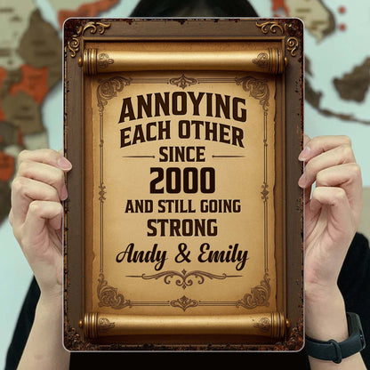 Annoying Each Other, Going Stronger, Vintage Frame Design - Personalized Metal Sign - CPL532_MSIGN