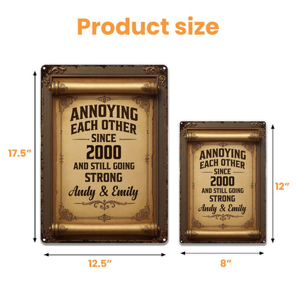 Annoying Each Other, Going Stronger, Vintage Frame Design - Personalized Metal Sign - CPL532_MSIGN