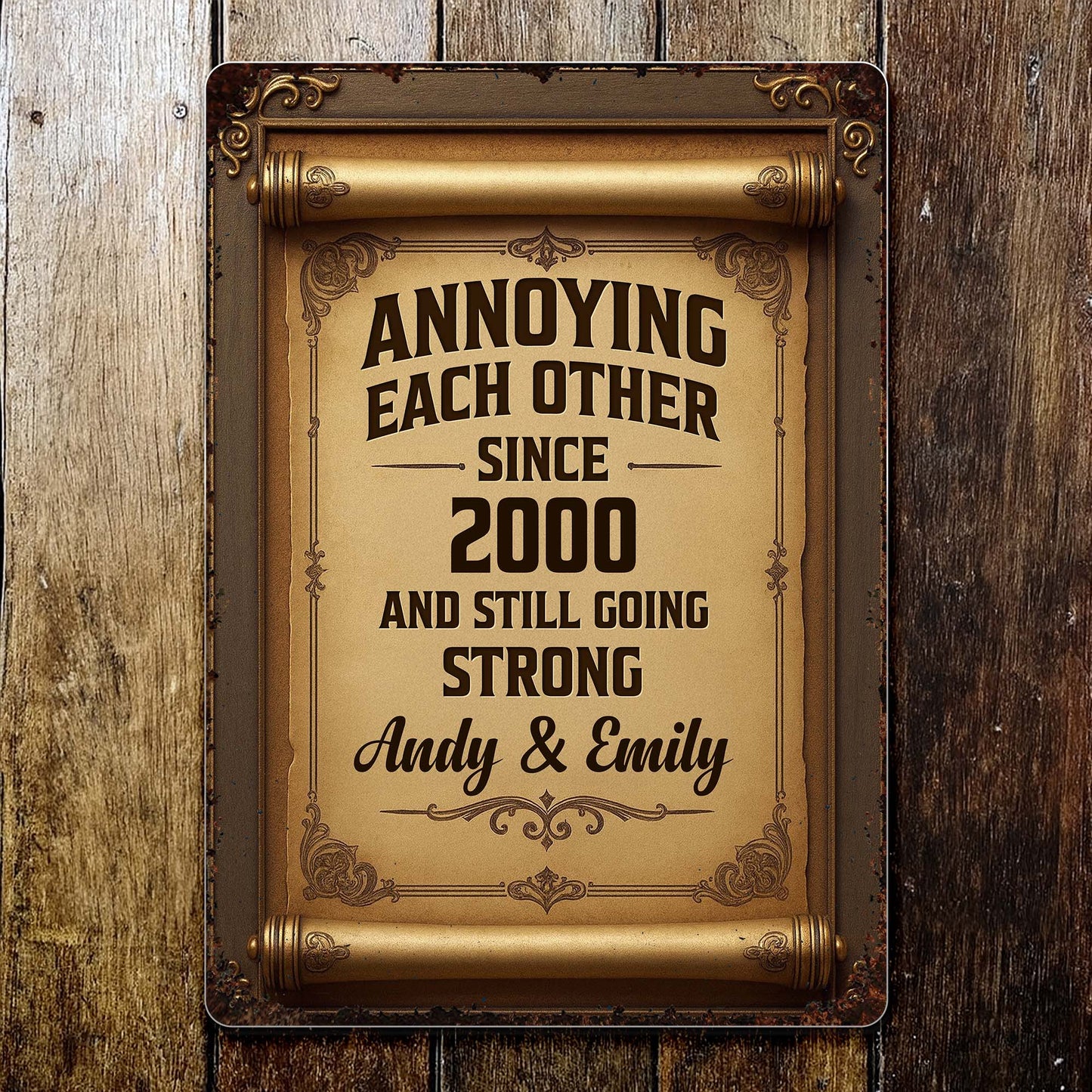 Annoying Each Other, Going Stronger, Vintage Frame Design - Personalized Metal Sign - CPL532_MSIGN