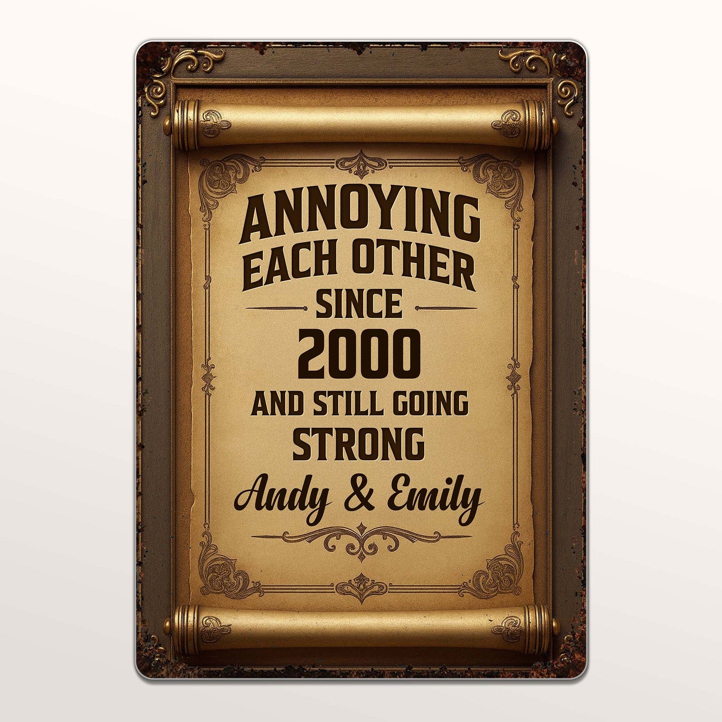 Annoying Each Other, Going Stronger, Vintage Frame Design - Personalized Metal Sign - CPL532_MSIGN