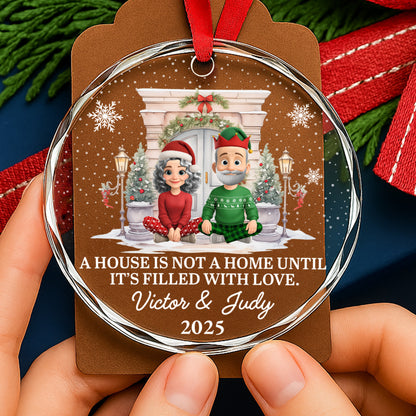A House Is Not A Home Until It's Filled With Love, Christmas Decor, Couple