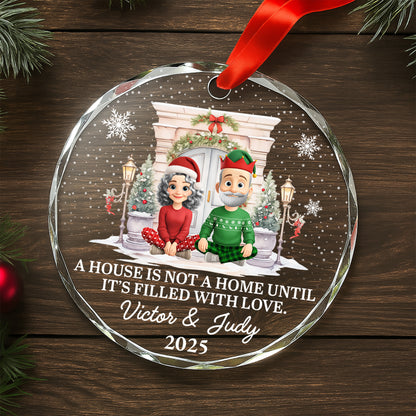 A House Is Not A Home Until It's Filled With Love, Christmas Decor, Couple