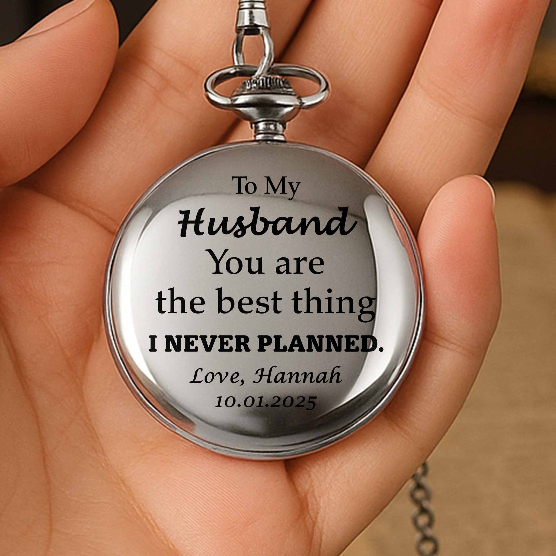 To My Husband, You Are The Best Thing I Never Planned
