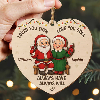Loved You Then, Love You Still, Santa And Mrs. Claus