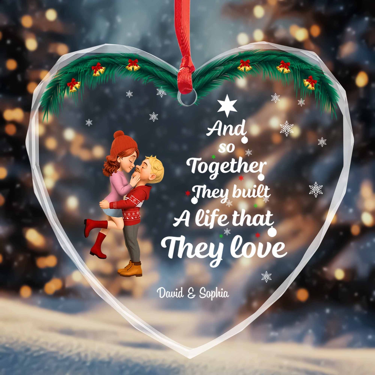 And So Together They Built A Life That They Love, Couple With Christmas Theme
